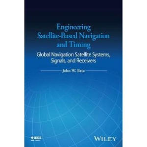 【预订】Engineering Satellite-Based Navigati...