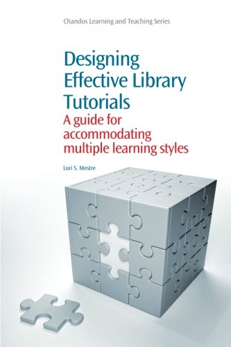 【预售】Designing Effective Library Tutorials: A Guide...