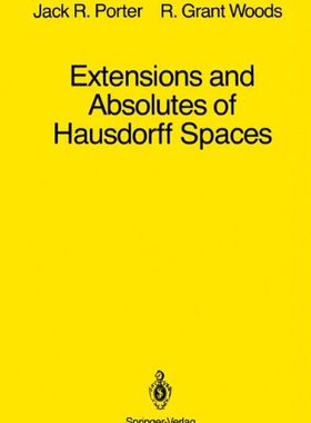 【预售】Extensions and Absolutes of Hausdorff Spaces