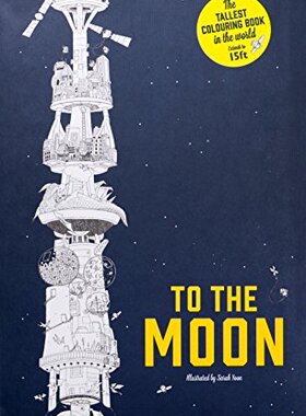【预订】To the Moon: The Tallest Colouring B...