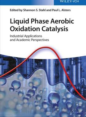 【预订】Liquid Phase Aerobic Oxidation Catal...