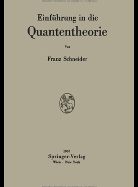 【预售】Einfuhrung in Die Quantentheorie