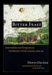 【预售】Bitter Feast: Amerindians and Europeans in Northe