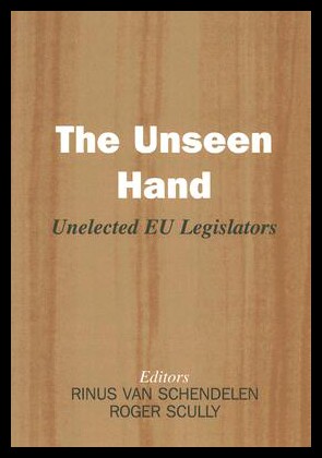 【预售】The Unseen Hand: Unelected EU Legislators