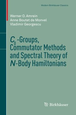 【预售】C0-Groups, Commutator Methods and Spectral The...