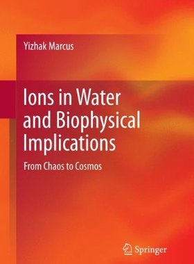 【预订】Ions in Water and Biophysical Implications