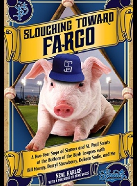 【预售】Slouching Toward Fargo: A Two-Year Saga of Sinner