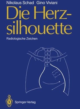【预订】Die Herzsilhouette: Radiologische Zeichen