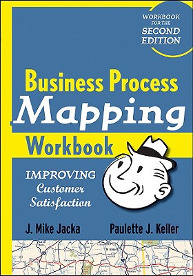 【预售】Business Process Mapping Workbook: Improving Cu