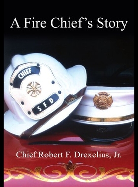【预售】A Fire Chief's Story