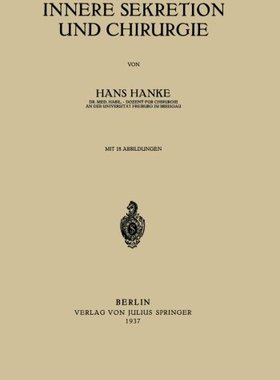 【预订】Innere Sekretion Und Chirurgie