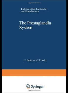 【预售】The Prostaglandin System: Endoperoxides, Prostacy