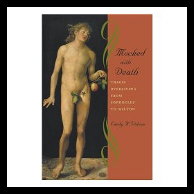 【预售】Mocked with Death: Tragic Overliving from Sophocl