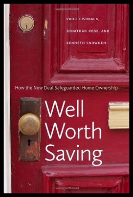 【预售】Well Worth Saving: How the New Deal Safeguarded H