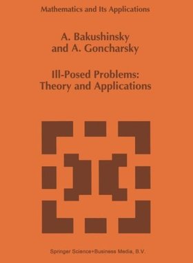 【预订】Ill-Posed Problems: Theory and Appli...