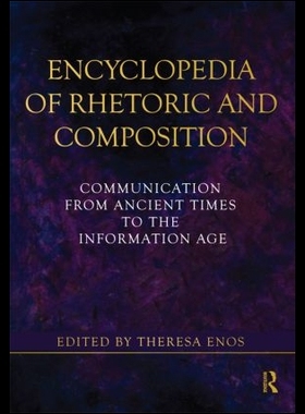【预售】Encyclopedia of Rhetoric and Composition: Commu