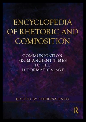 【预售】Encyclopedia of Rhetoric and Composition: Commu
