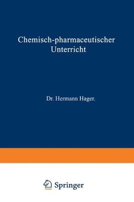 【预订】Chemisch-Pharmaceutischer Unterricht