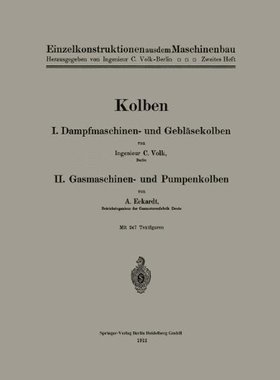 【预订】Kolben: I. Dampfmaschinen- Und Gebla...