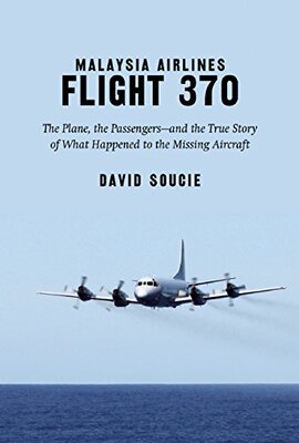 【预售】Malaysia Airlines Flight 370: The Plane, the P...