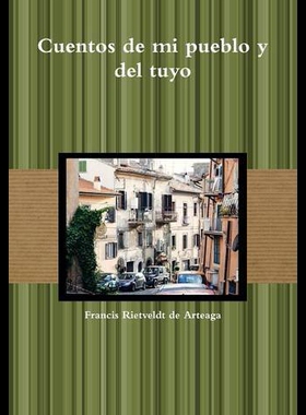 【预售】Cuentos de Mi Pueblo y del Tuyo