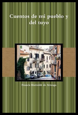 【预售】Cuentos de Mi Pueblo y del Tuyo