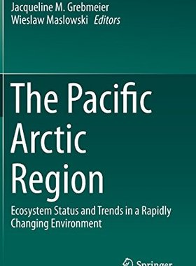 【预订】The Pacific Arctic Region