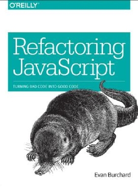 【预订】Refactoring JavaScript: Turning Bad ...