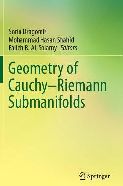 【预订】Geometry of Cauchy-Riemann Submanifolds