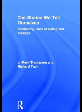 【预售】The Stories We Tell Ourselves: Mentalizing Tales