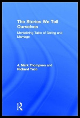 【预售】The Stories We Tell Ourselves: Mentalizing Tales