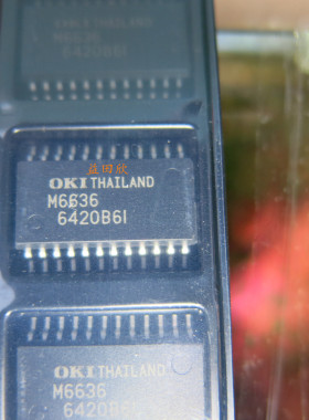 正品   M6636　M6636B　 SOP24  OKI芯片 现货直拍