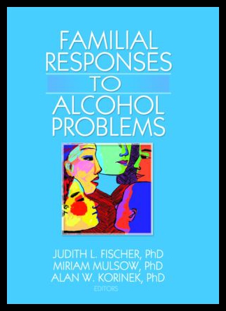 【预售】Familial Responses to Alcohol Problems