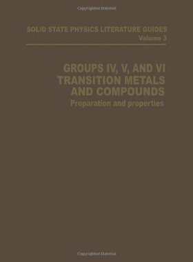 【预售】Groups IV, V, and VI Transition Metals and Com...