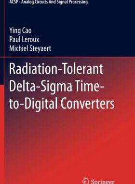 【预订】Radiation-Tolerant Delta-SIGMA Time-...