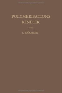 【预订】Polymerisationskinetik
