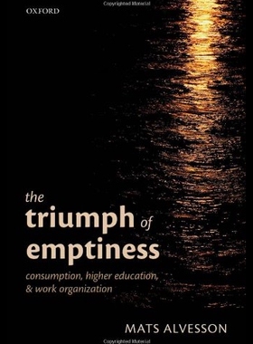 【预售】The Triumph of Emptiness: Consumption, Higher Edu