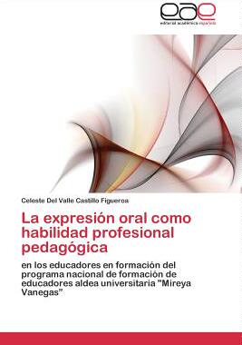 【预售】La Expresion Oral Como Habilidad Pro...