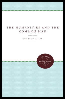 【预售】The Humanities and the Common Man