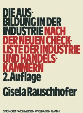 【预售】Die Ausbildung in Der Industrie