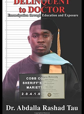 【预售】Delinquent to Doctor: Emancipation Through Educat