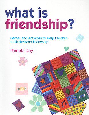 【预售】What Is Friendship?: Games and Activities to H...