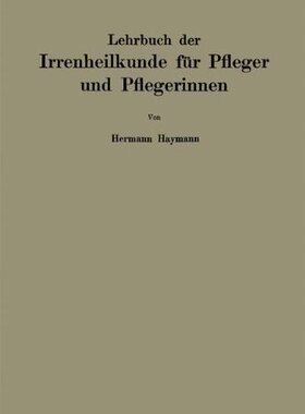 【预订】Lehrbuch Der Irrenheilkunde Fur Pfle...