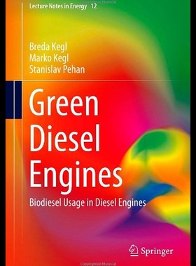 【预售】Green Diesel Engines: Biodiesel Usage in Diesel E