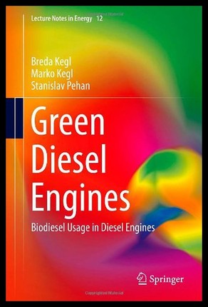 【预售】Green Diesel Engines: Biodiesel Usage in Diesel E