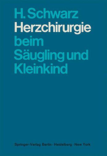 【预订】Herzchirurgie Beim Saugling Und Kleinkind