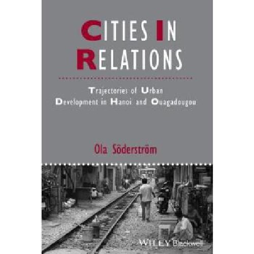 【预订】Cities in Relations - Trajectories o...