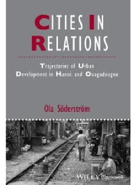 【预订】Cities in Relations - Trajectories o...
