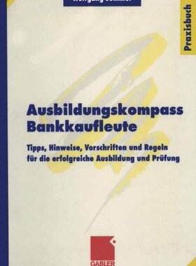 【预售】Ausbildungskompass Bankkaufleute: Tipps, Hinwe...