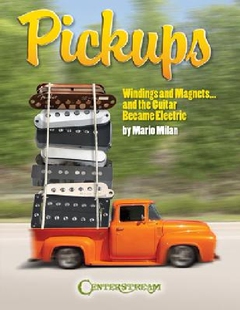 【预订】Pickups: Windings and Magnets... and...